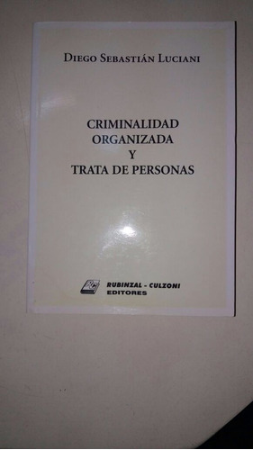 Criminalidad Organizada Y Trata De Personas  ( Luciani)