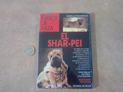 Libro El Shar Pei - Perros De Raza - Ilustrado En Color