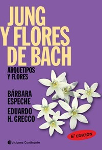 Jung Y Flores De Bach Arquetipos Y Flores- Espeche Y Grecco