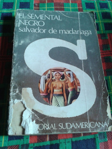 El Semental Negro, Salvador De Madariaga Envios C35