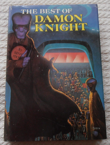 Damon Knight - The Best Of Damon Knight (en Inglés)