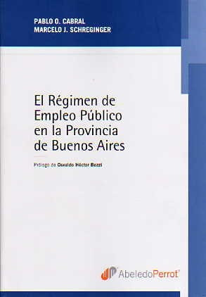 El Régimen De Empleo Público Buenos Aires Cabral Abeledo