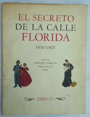 Antiguo Libro El Secreto De La Calle Florida E. Loncan Emece