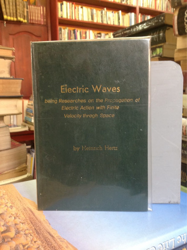 Electric Waves, By Heinrich Hertz.