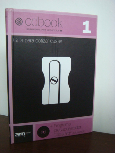 Guía Para Cotizar Casas * Incluye Cd Presupuestador (arq)