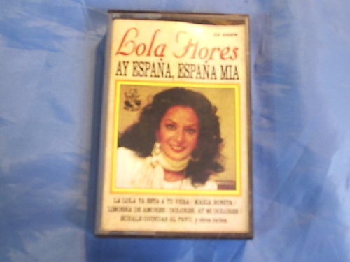 Lola Flores - Ay España , España Mia - Casete Impecable