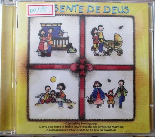 B0158 Cd  Presente De Deus - Canções Para O Bebê Ouvir Desde