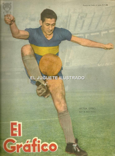 Revista El Grafico 1779 Hector Otero Boca Juniors Futbol