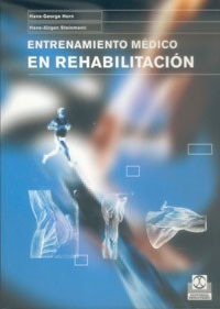 Libro Entrenamiento Médico En Rehabilitación Steinmann Horn