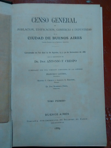 Censo General De La Ciudad De Buenos Aires. 1887