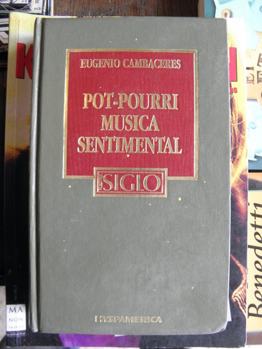 Pot-pourri Musica Sentimental - Eugenio Cambaceres