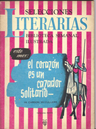 Selecciones Literarias El Corazón Cazador Solitario 3ra Part