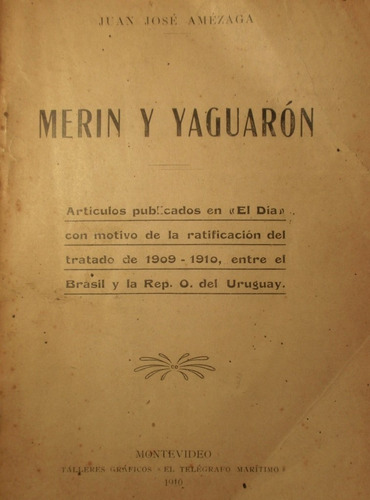 Antiguo Libro Merin Y Yaguaron 1910 Tratado Brasil Uruguay