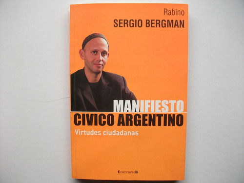 Manifiesto Cívico Argentino - Rabino Sergio Bergman