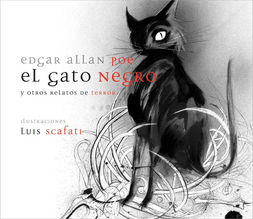 Gato Negro Y Otros Relatos, Poe / Scafati, Ed. Zorro Rojo