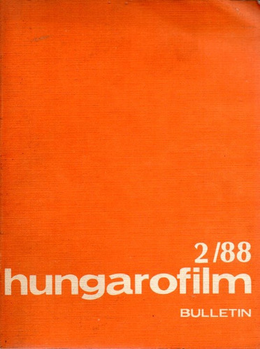 Hungarofilm Bulletin 2/1988 Revista En Ingles Cine Hungaro