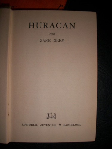 Huracan /zane Grey R (Usado)
