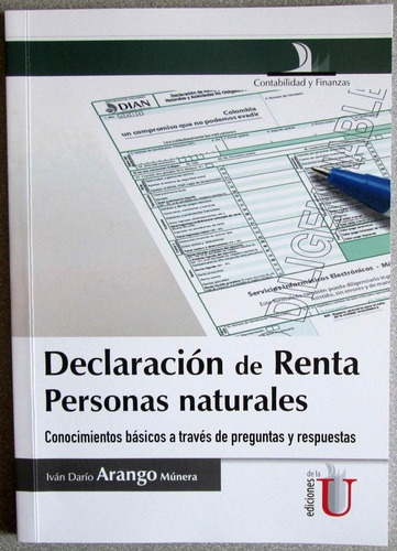 Declaración De Renta Personas Naturales - Ediciones De La U