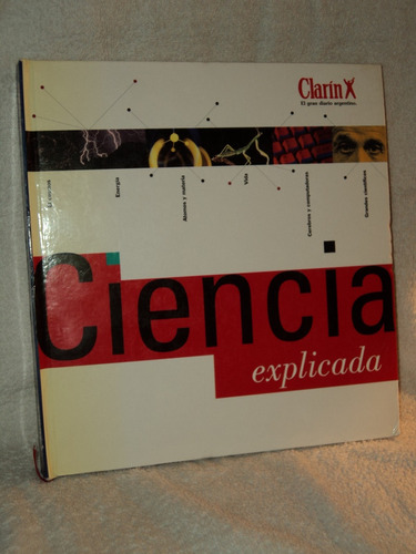 Ciencia Explicada Clarin Enciclopedia En Belgrano