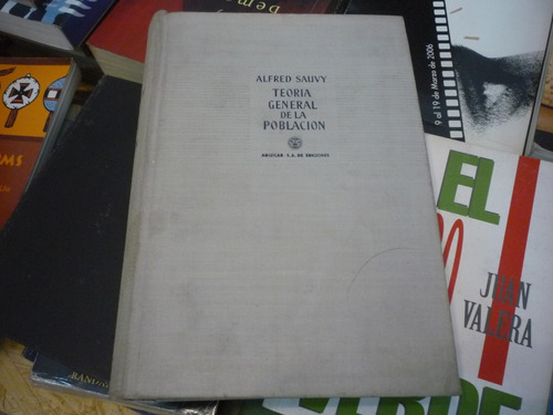 Teoría General De La Población. Alfred Sauvy.