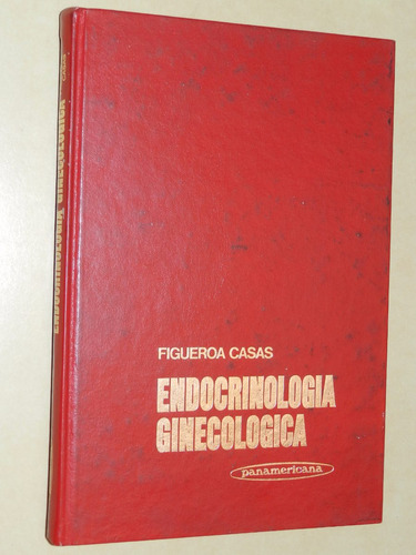 Endocrinologia Ginecologica-figueroa Casas