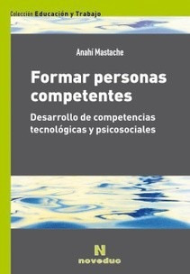 Formar Personas Competentes  Anahí Mastache (ne)