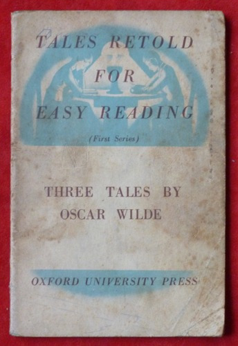 Oscar Wilde - Tales Retold For Easy Reading
