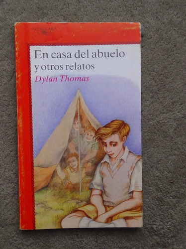 En Casa Del Abuelo Y Otros Relatos Dylan Thomas 1990