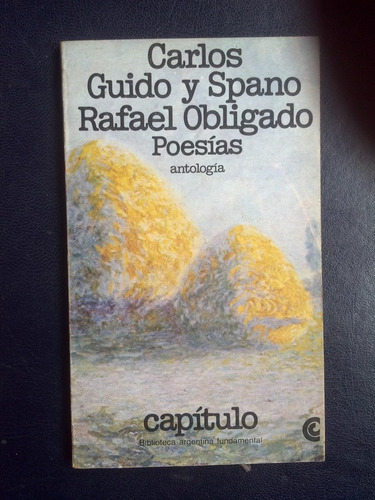 Poesías Guido Y Spano, Carlos - Obligado, Rafael