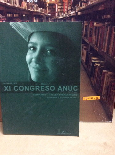 Memorias Xi Congreso Anuc