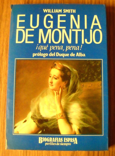 Eugenia De Montijo - Smith, William