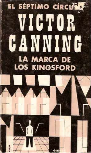 La Marca De Los Kingsford _ V. Canning - El Septimo Circulo