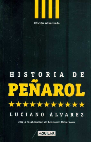 Historia De Peñarol / Álvarez Y Haberkorn (envíos)