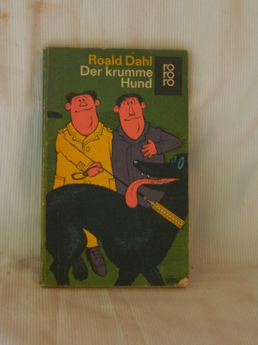Der Krumme Hund Roald Dahl Rowohlt 1973 En Aleman