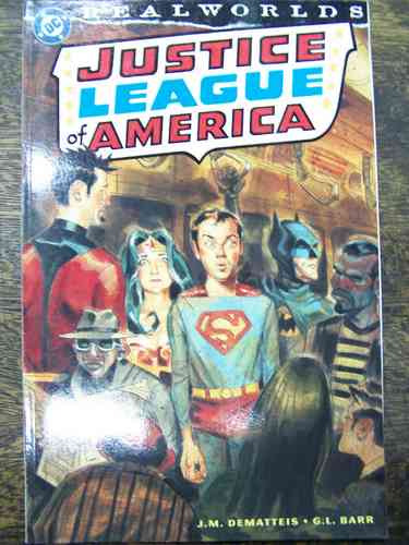 Jla * Realworlds * En Ingles !!!