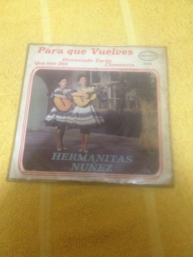 Hermanas Nuñez Para Que Vuelves Disco De Vinil 