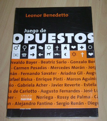 Leonor Benedetto: Juego De Opuestos.