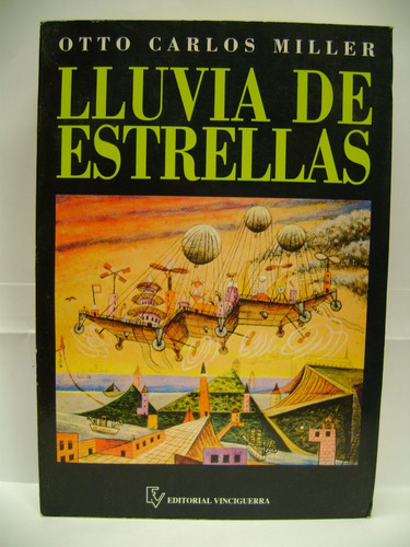 Lluvia De Estrellas  Autor: Otto Carlos Miller