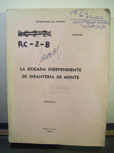 Adp La Brigada Independiente De Infanteria De Monte / 1965