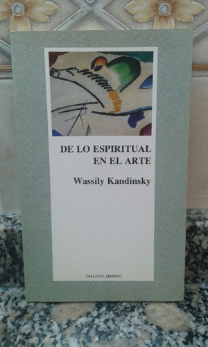 De Lo Espiritual En El Arte - Wassily Kandinsky