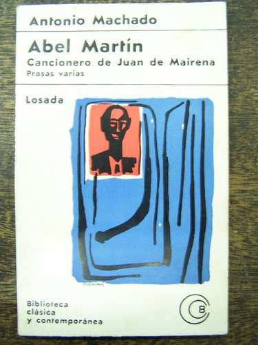 Imagen 1 de 2 de Abel Martin Cancionero De Juan De Mairena* Antonio Machado *