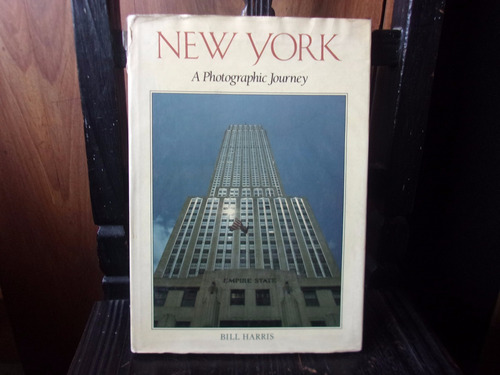 New York A Photographic Journey Bill Harris