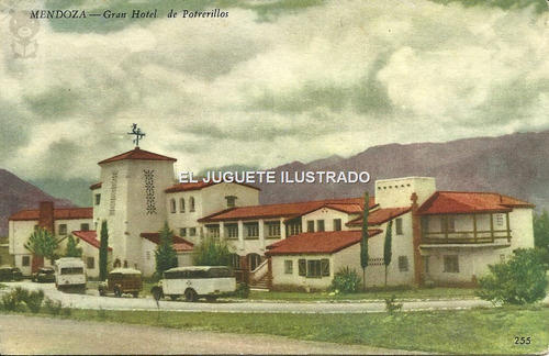 Po01 Postal Hotel Potrerillos Ed Sudamericana Mendoza N 255