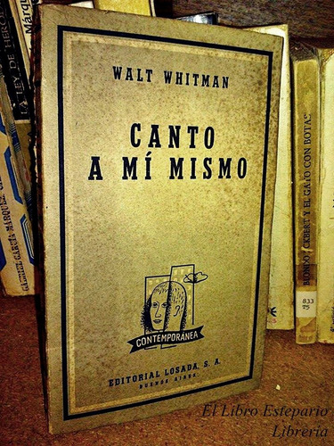 Canto A Mí Mismo - Walt Whitman - Losada - 3a Edición 1959