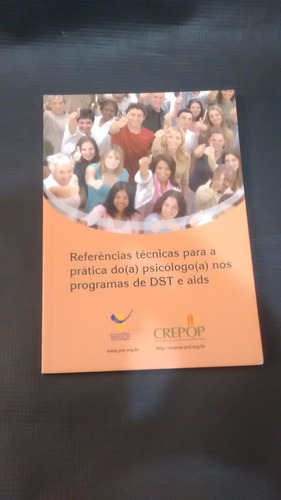 Referências Técnicas Para A Prática Do Psicólogo Nos Program