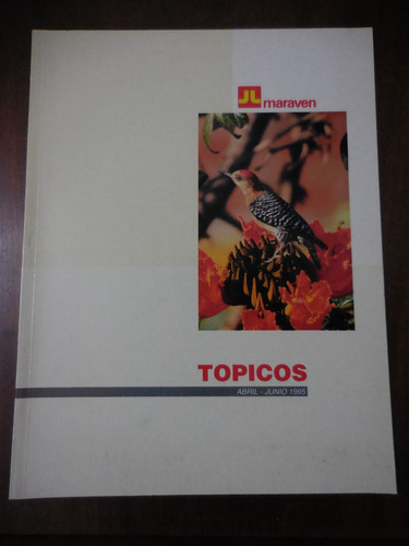 Revista Topicos De Maraven Abril Junio 1995 (preguntar)