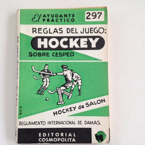 Antiguo Reglamento De Hockey El Ayudante Practico