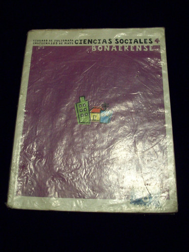 Ciencias Sociales 4 Bonaerense, Editorial Santillana
