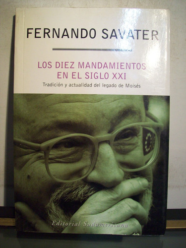 Adp Los Diez Mandamientos En El Siglo Xxi Fernando Savater