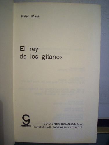 Adp El Rey De Los Gitanos Peter Maas / Ed Grijalbo 1976